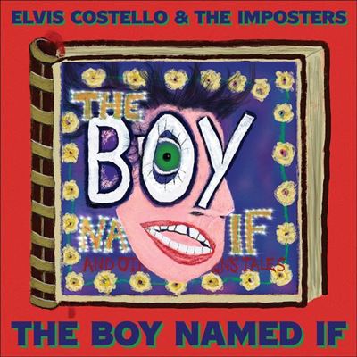 ELVIS COSTELLO «THE BOY NAMED IF «